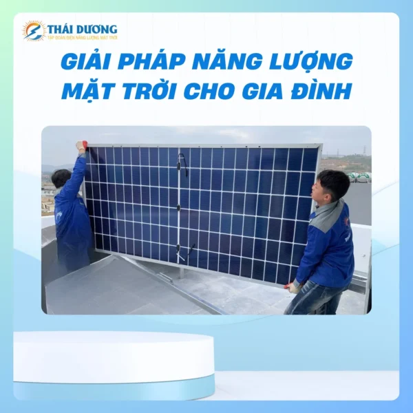 Giải pháp Năng lượng Mặt trời cho Gia đình