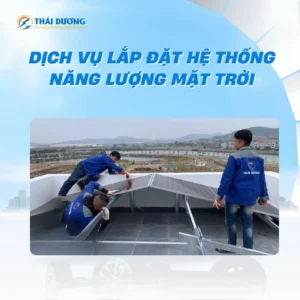 Dịch vụ Lắp đặt Hệ thống Năng lượng Mặt trời