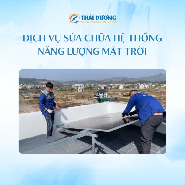Dịch vụ Sửa chữa Hệ thống Năng lượng Mặt trời